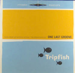 Tripfish