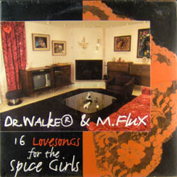 Dr. Walker & M. Flux