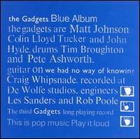 Gadgets, The