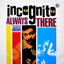 Incognito feat. Jocelyn Brown