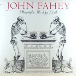 I Remember Blind Joe Death listings
