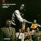 Larry Willis Sextet