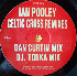 Pooley,Ian Celtic+Cross+-+Remixes 12''