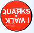 I Walk - Quarks
