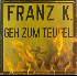 ...mehr Infos zu Franz_K_