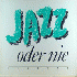 ...mehr Infos zu Jazz_Oder_Nie_Bigband