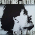 ...mehr Infos zu Phantoms_Of_Future