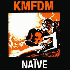 Kmfdm Naive LP